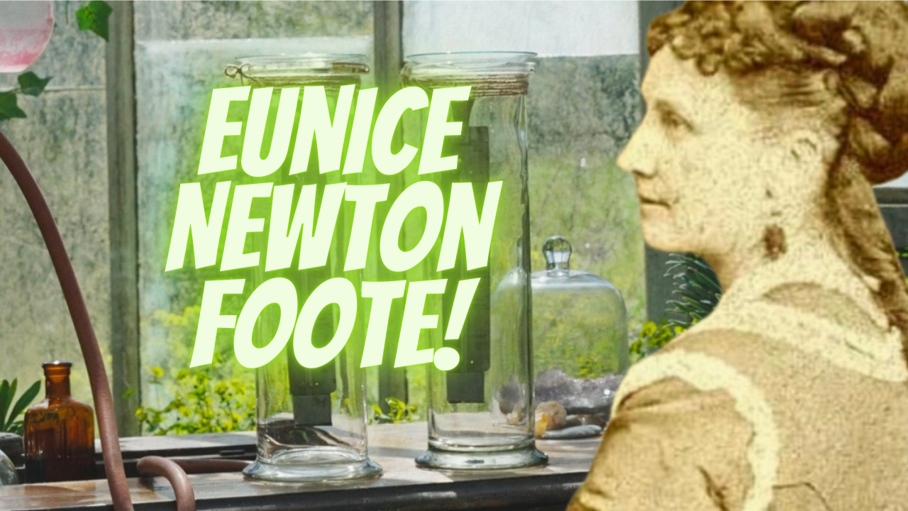 The Story of Eunice Newton Foote